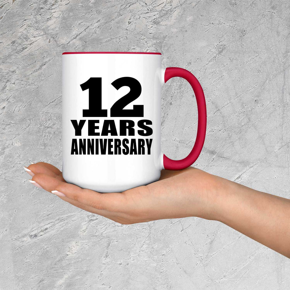 12th Anniversary 12 Years - 15oz Accent Mug Red