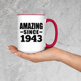 81st Birthday Amazing Since 1943 - 15oz Accent Mug Red
