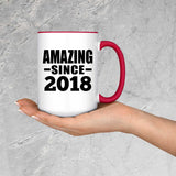 6th Birthday Amazing Since 2018 - 15oz Accent Mug Red