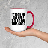 1st Birthday Took Me 1 Year To Look Good - 15oz Accent Mug Red