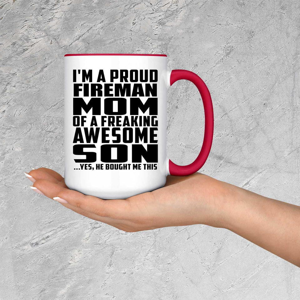 Proud Fireman Mom Of Awesome Son - 15oz Accent Mug Red