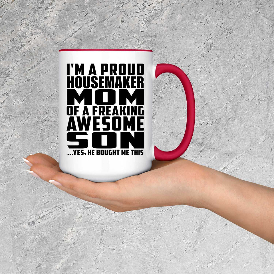 Proud Housemaker Mom Of Awesome Son - 15oz Accent Mug Red