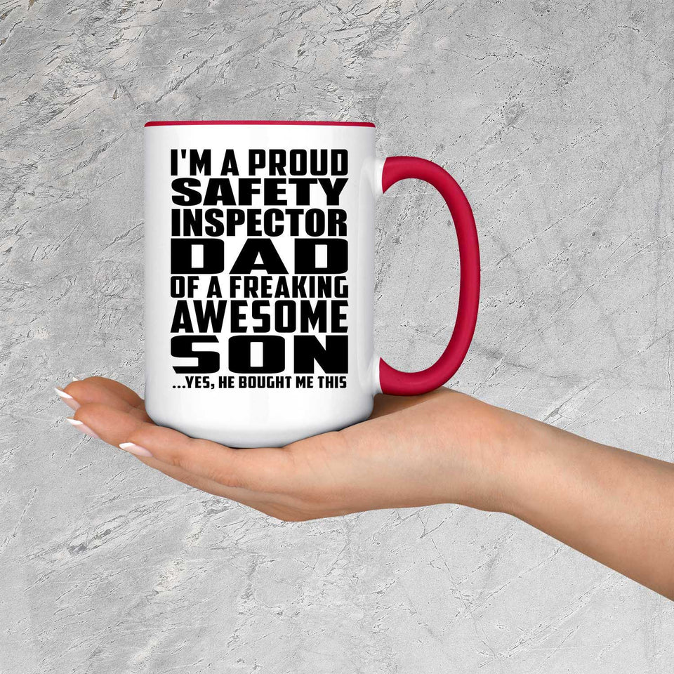 Proud Safety Inspector Dad Of Awesome Son - 15oz Accent Mug Red