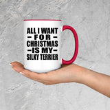 All I Want For Christmas Is My Silky Terrier - 15oz Accent Mug Red