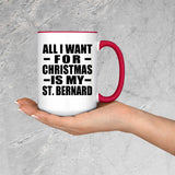 All I Want For Christmas Is My St. Bernard - 15oz Accent Mug Red