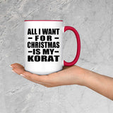 All I Want For Christmas Is My Korat - 15oz Accent Mug Red