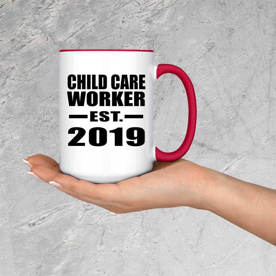 Child Care Worker Established EST. 2019 - 15oz Accent Mug Red