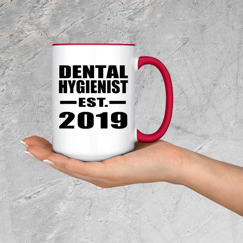 Dental Hygienist Established EST. 2019 - 15oz Accent Mug Red