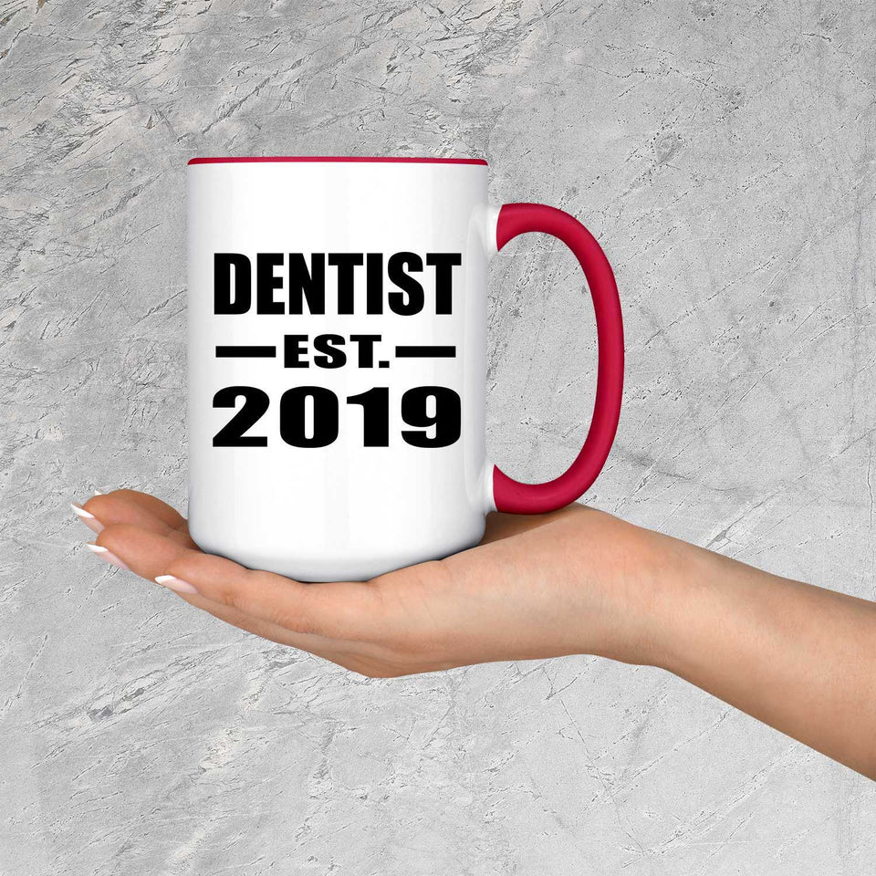 Dentist Established EST. 2019 - 15oz Accent Mug Red