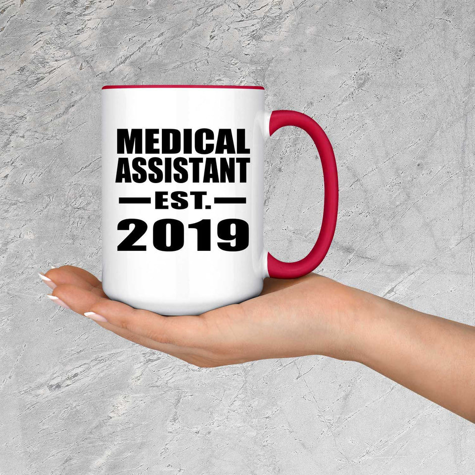 Medical Assistant Established EST. 2019 - 15oz Accent Mug Red