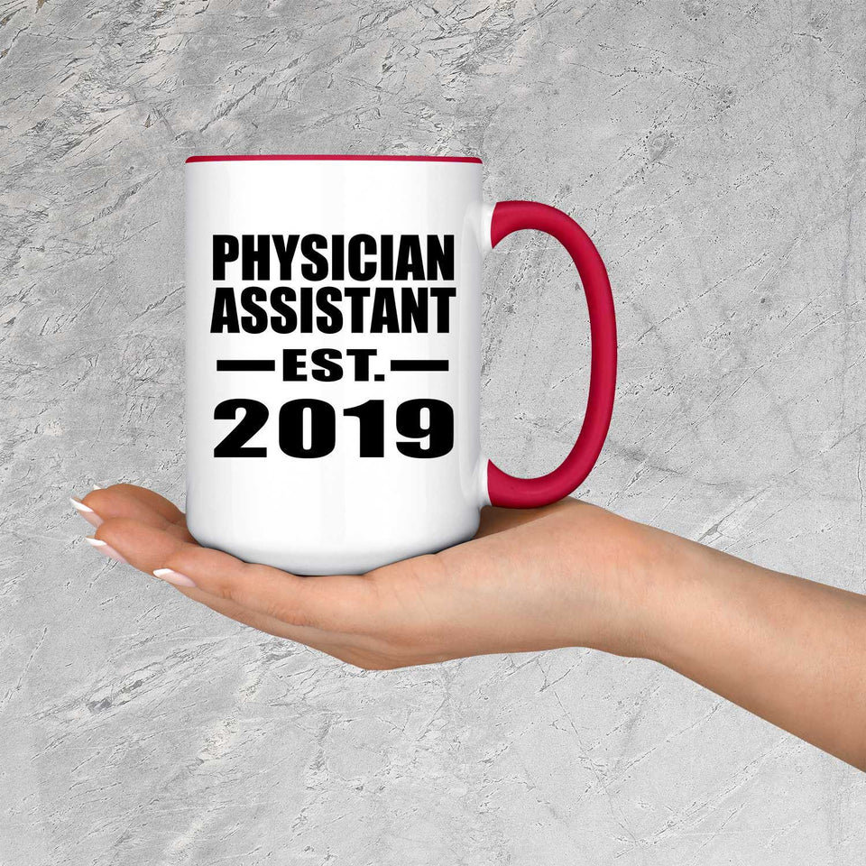 Physician Assistant Established EST. 2019 - 15oz Accent Mug Red