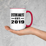 Systems Analyst Established EST. 2019 - 15oz Accent Mug Red