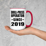 Drill-Press Operator Since 2019 - 15oz Accent Mug Red