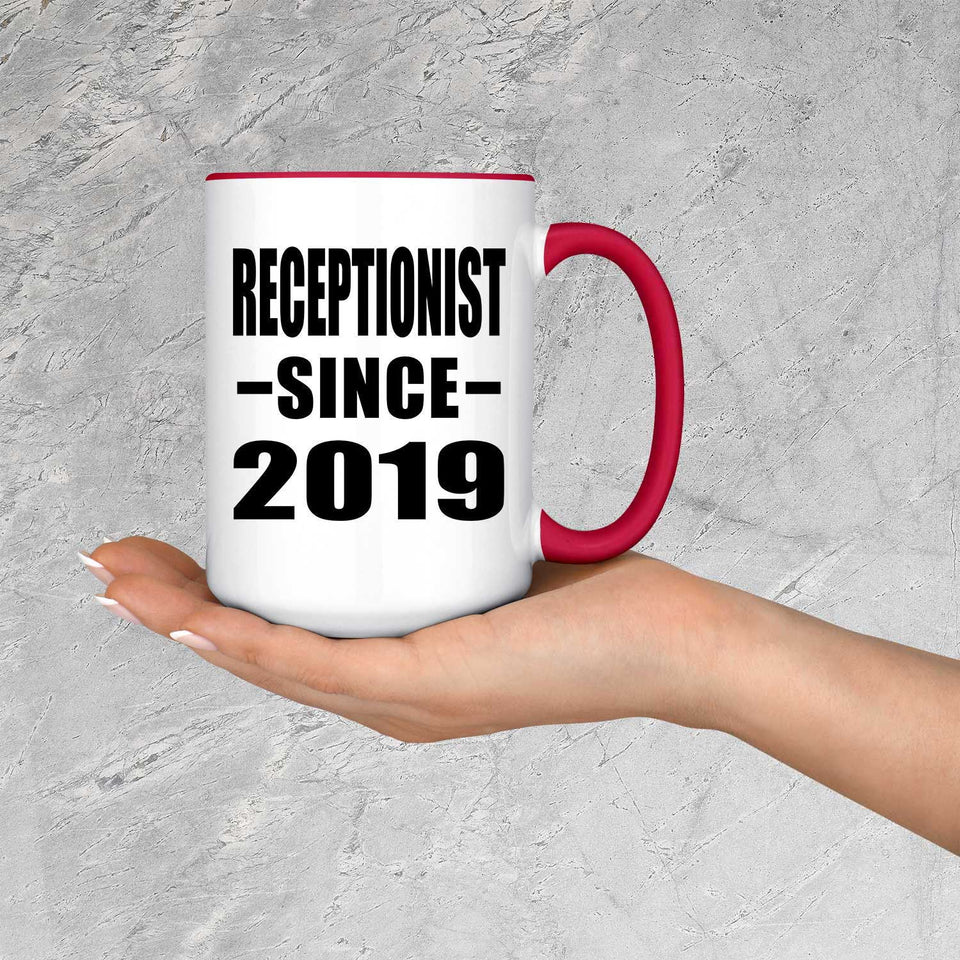 Receptionist Since 2019 - 15oz Accent Mug Red