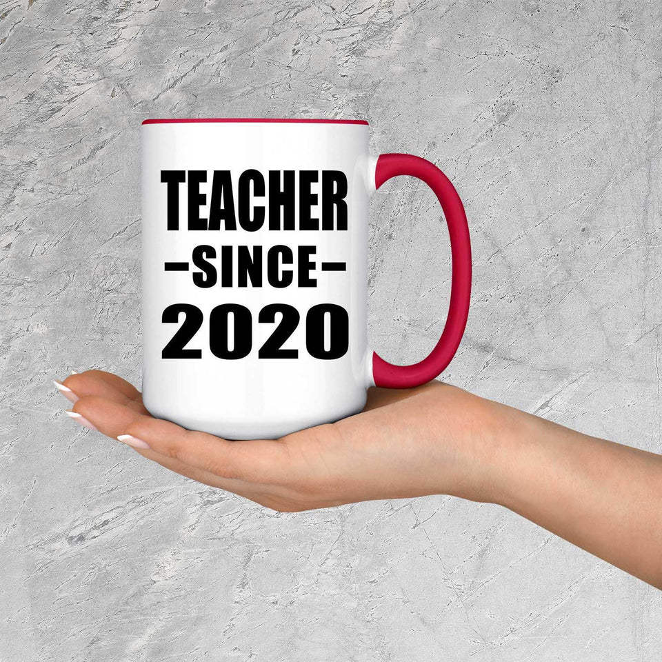 Teacher Since 2020 - 15oz Accent Mug Red