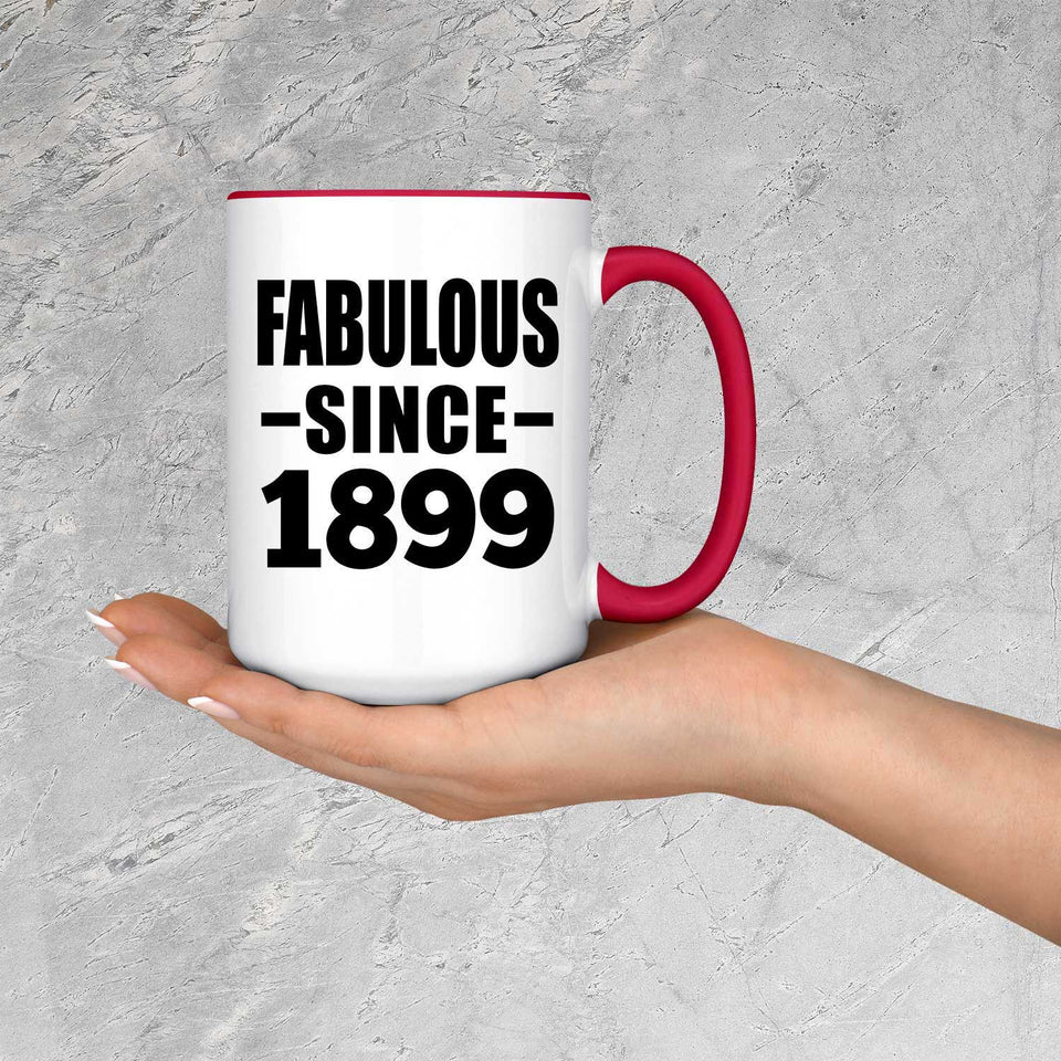 125th Birthday Fabulous Since 1899 - 15oz Accent Mug Red