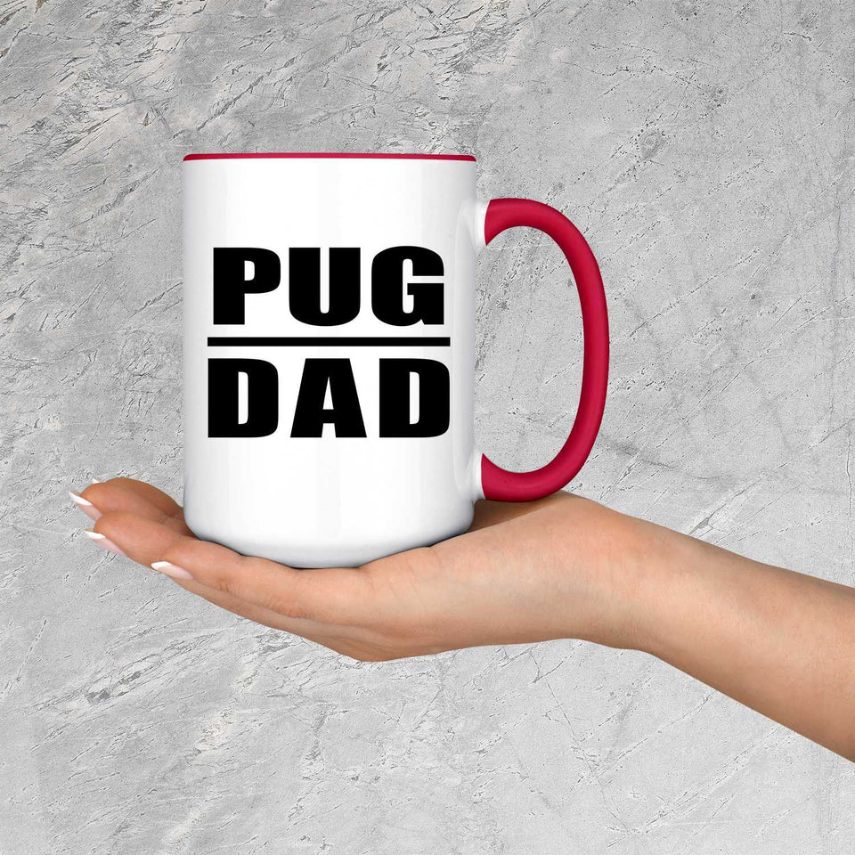 Pug Dad - 15oz Accent Mug Red