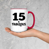 15th Birthday 15 & Fabulous - 15oz Accent Mug Red