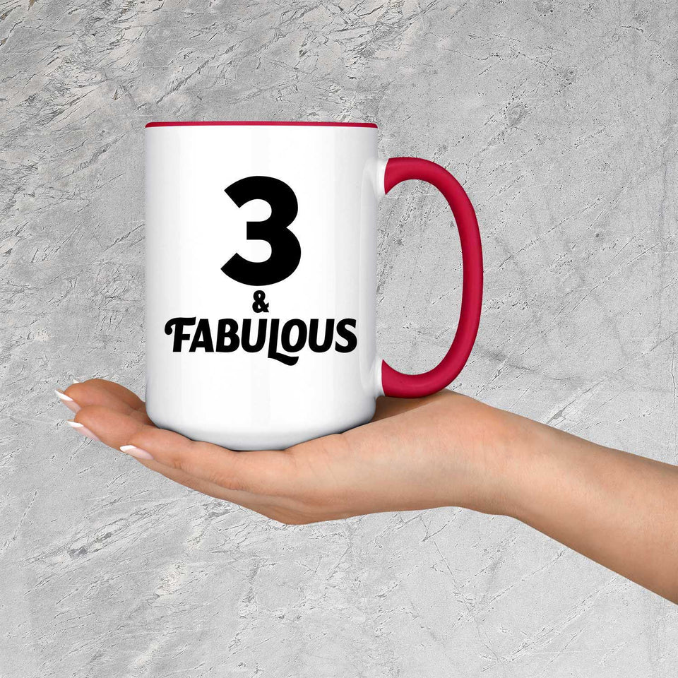 3rd Birthday 3 & Fabulous - 15oz Accent Mug Red