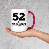 52nd Birthday 52 & Fabulous - 15oz Accent Mug Red