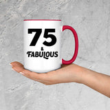 75th Birthday 75 & Fabulous - 15oz Accent Mug Red