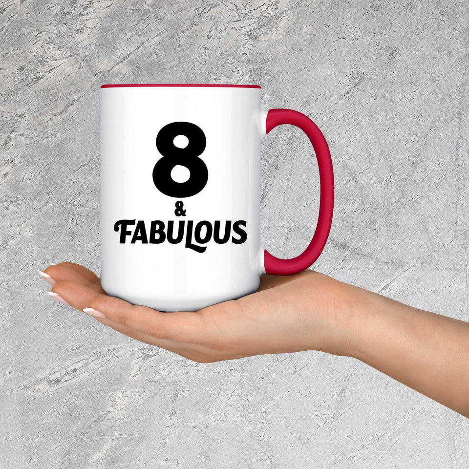 8th Birthday 8 & Fabulous - 15oz Accent Mug Red