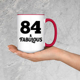 84th Birthday 84 & Fabulous - 15oz Accent Mug Red