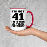 41st Birthday I'm Not 41 I'm 18 With 23 Years Experience - 15oz Accent Mug Red
