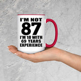 87th Birthday I'm Not 87 I'm 18 With 69 Years Experience - 15oz Accent Mug Red