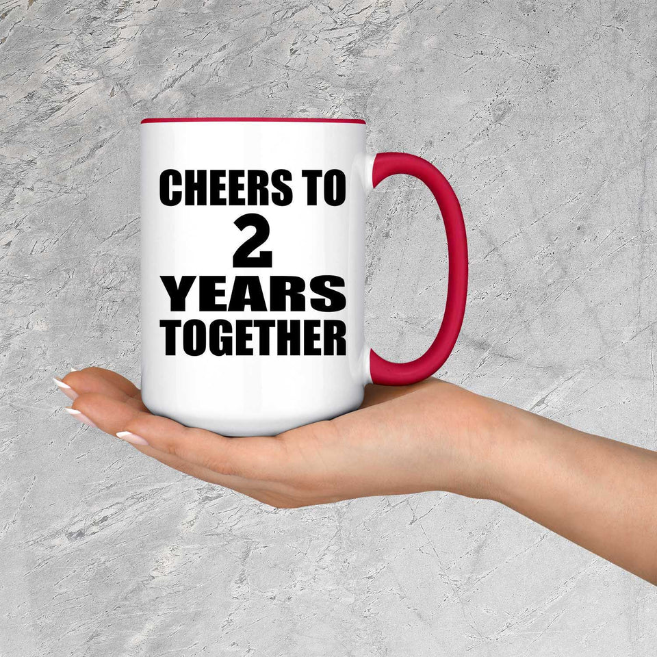 2nd Anniversary Cheers To 2 Years Together - 15oz Accent Mug Red