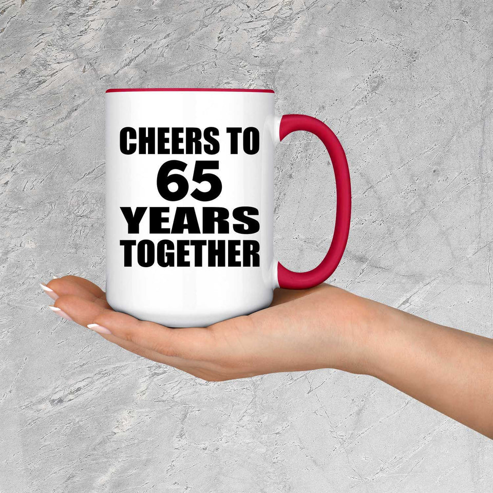 65th Anniversary Cheers To 65 Years Together - 15oz Accent Mug Red