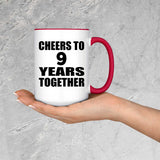 9th Anniversary Cheers To 9 Years Together - 15oz Accent Mug Red