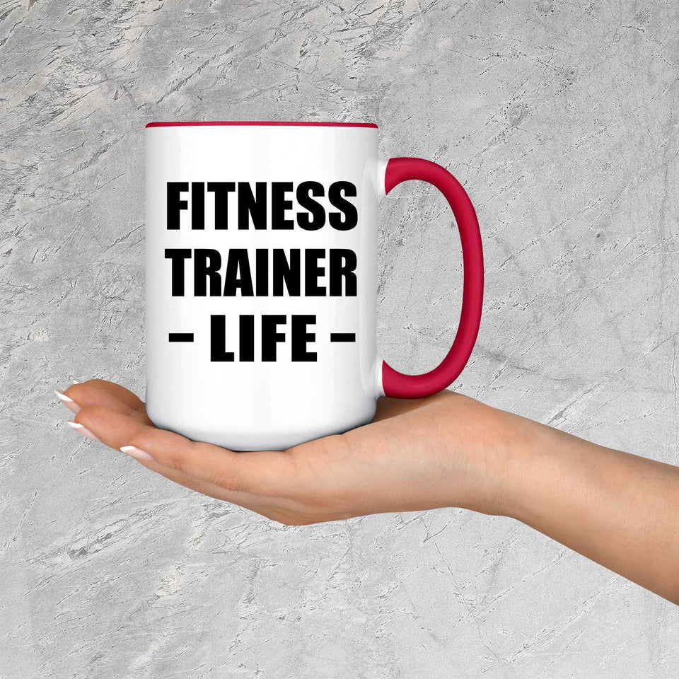 Fitness Trainer Life - 15oz Accent Mug Red