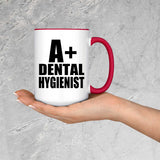 A+ Dental Hygienist - 15oz Accent Mug Red