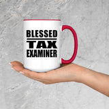 Blessed Tax Examiner - 15oz Accent Mug Red