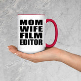 Mom Wife Film Editor - 15oz Accent Mug Red