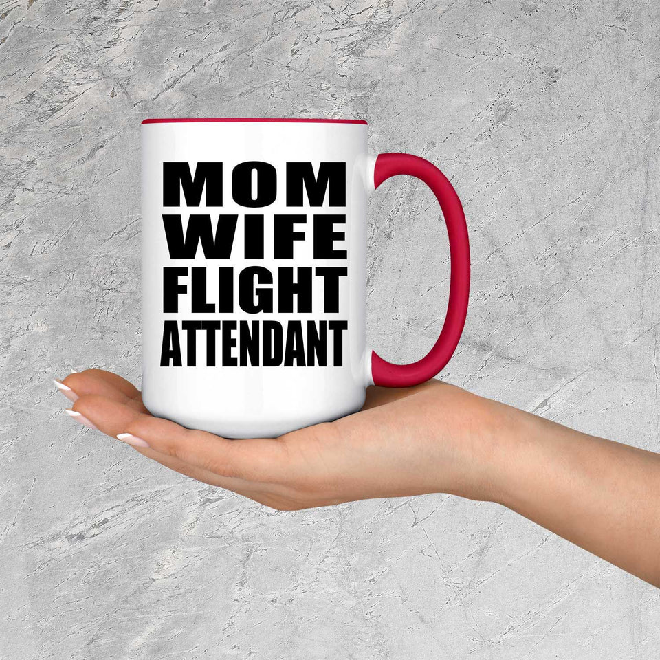 Mom Wife Flight Attendant - 15oz Accent Mug Red