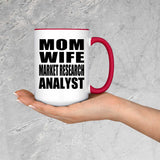 Mom Wife Market Research Analyst - 15oz Accent Mug Red