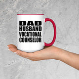Dad Husband Vocational Counselor - 15oz Accent Mug Red