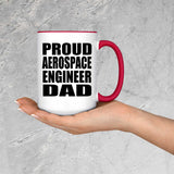 Proud Aerospace Engineer Dad - 15oz Accent Mug Red