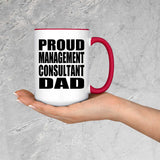 Proud Management Consultant Dad - 15oz Accent Mug Red
