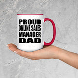 Proud Online Sales Manager Dad - 15oz Accent Mug Red