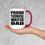 Proud Technical Writer Dad - 15oz Accent Mug Red