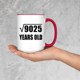 95th Birthday Square Root of 9025 Years Old - 15oz Accent Mug Red