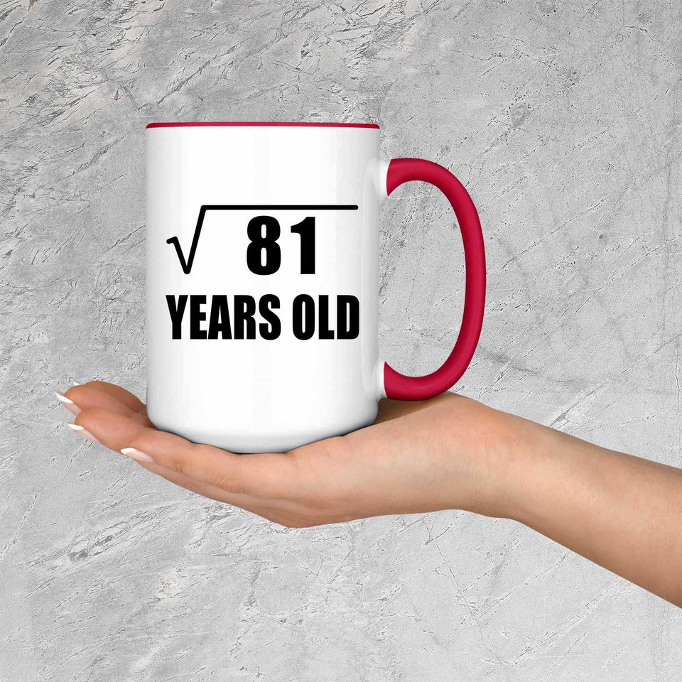 9th Birthday Square Root of 81 Years Old - 15oz Accent Mug Red