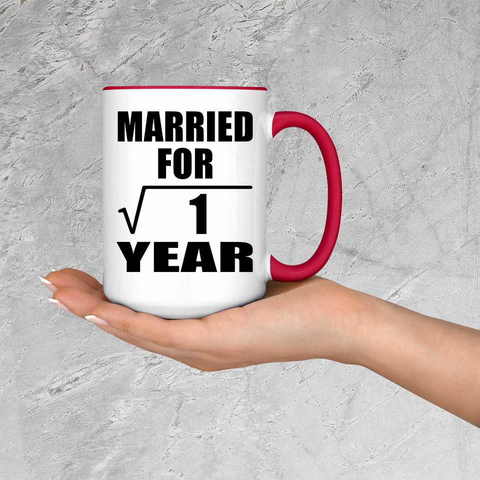 1st Anniversary Married For Square Root of 1 Year - 15oz Accent Mug Red