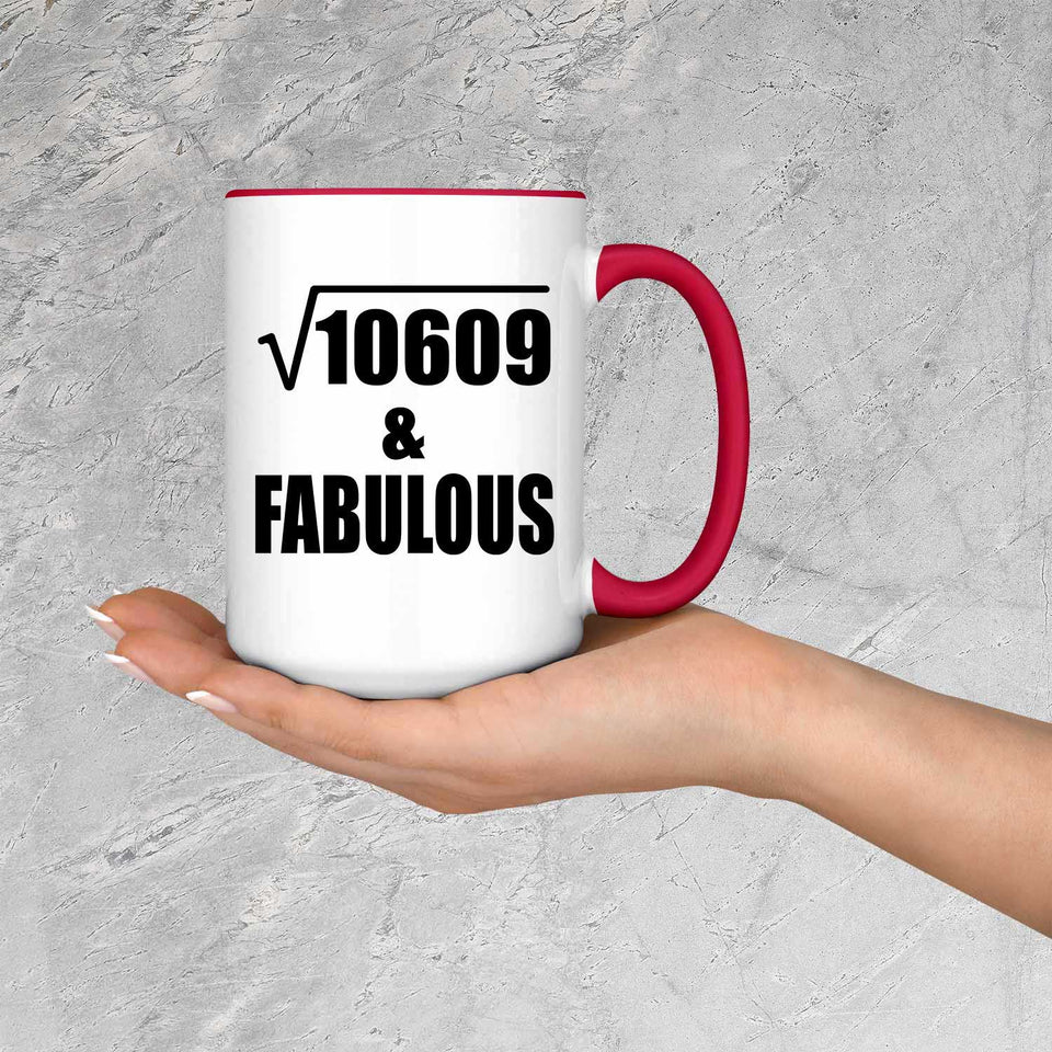 103rd Birthday Square Root of 10609 & Fabulous - 15oz Accent Mug Red