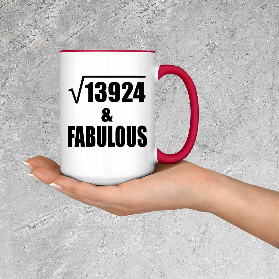 118th Birthday Square Root of 13924 & Fabulous - 15oz Accent Mug Red