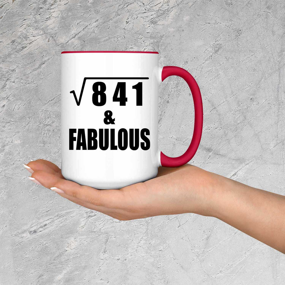 29th Birthday Square Root of 841 & Fabulous - 15oz Accent Mug Red