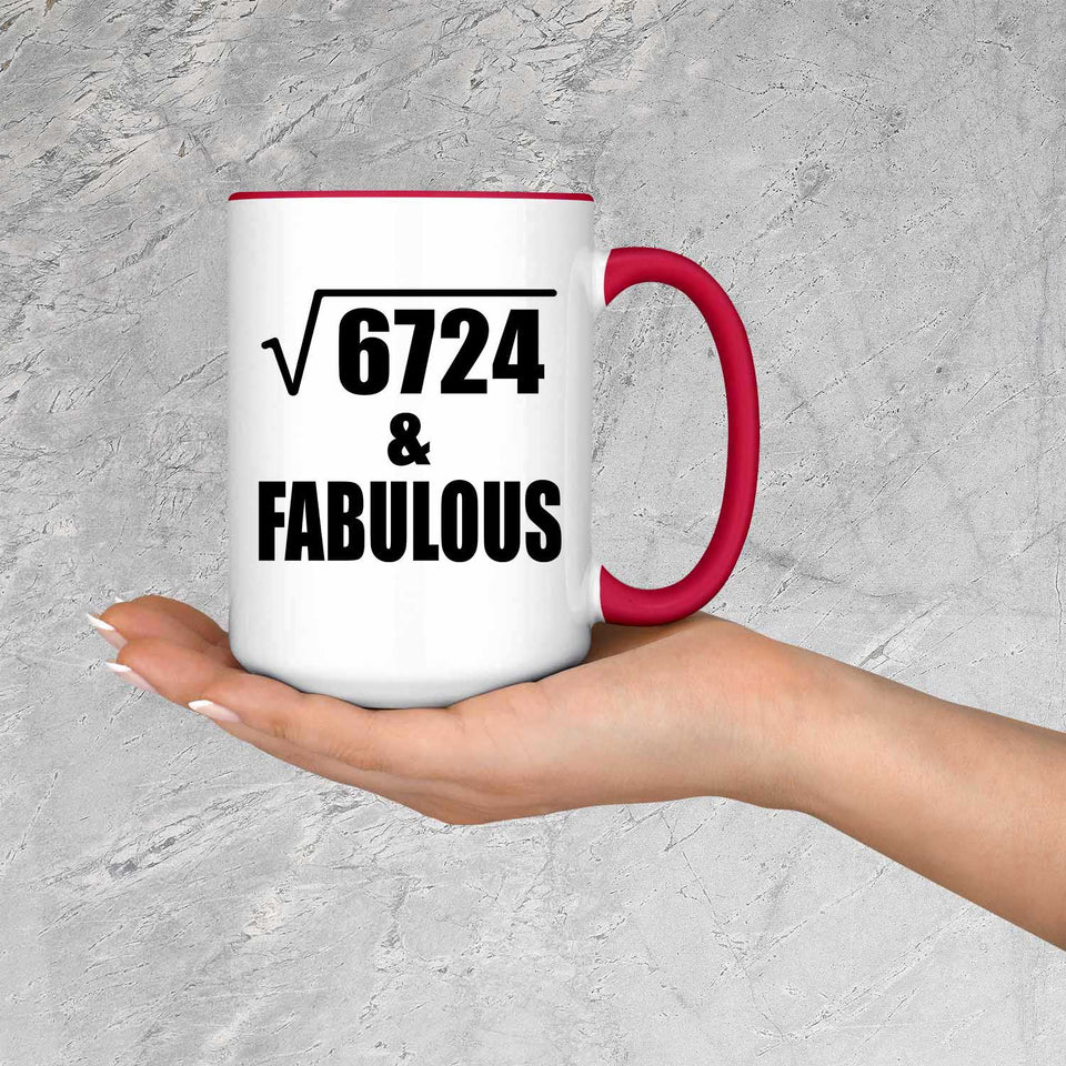 82nd Birthday Square Root of 6724 & Fabulous - 15oz Accent Mug Red